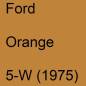 Preview: Ford, Orange, 5-W (1975).